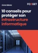 Livre Blanc : 10 conseils pour protéger son infrastructure informatique