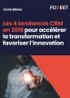 Les 4 tendances CRM en 2019 pour accélérer la transformation et favoriser l’innovation