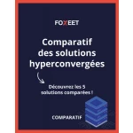 Image représentant Comparatif : Comparatif des Solutions Hyperconvergées infrastructure
