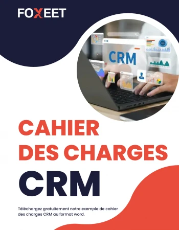 Document téléchargeable Guide Gratuit pour Élaborer un Cahier des Charges CRM - Conseils pour le Choix d'un CRM d'Entreprise