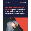 Livre blanc : Les 4 tendances CRM en 2019 pour accélérer la transformation et favoriser l’innovation