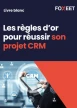 Illustration:Comment piloter et porter votre projet CRM auprès de vos collaborateurs ...