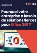 Illustration:Office 365 est une plateforme de communication. Les solutions tierces per...