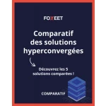 Illustration:Comparatif des Solutions Hyperconvergées infrastructure