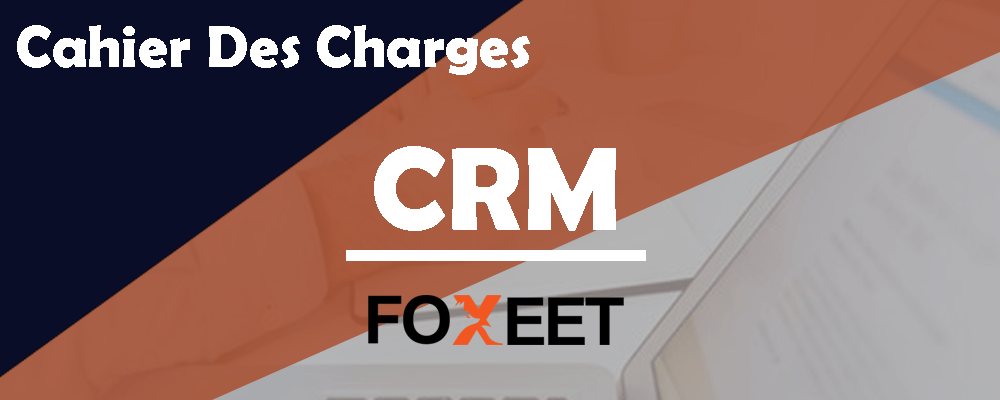 exemple cahier des charges CRM